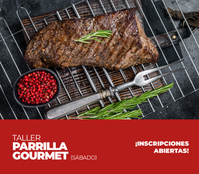 TALLER DE PARRILLA GOURMET (Sábado)
