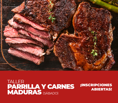 TALLER DE PARRILLA Y CARNES MADURAS